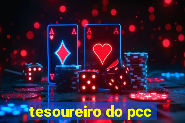 tesoureiro do pcc